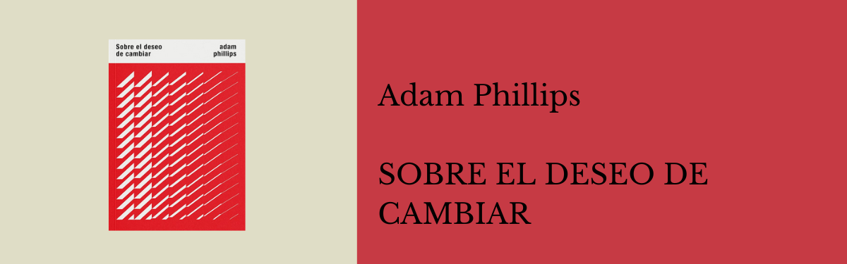 SOBRE EL DESEO DE CAMBIAR