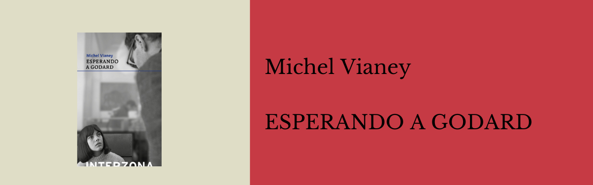 ESPERANDO A GODARD