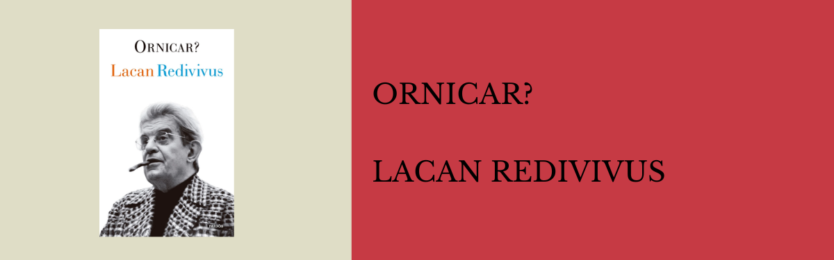 LACAN REDIVIVUS
